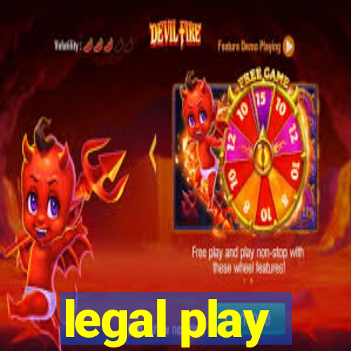 legal play